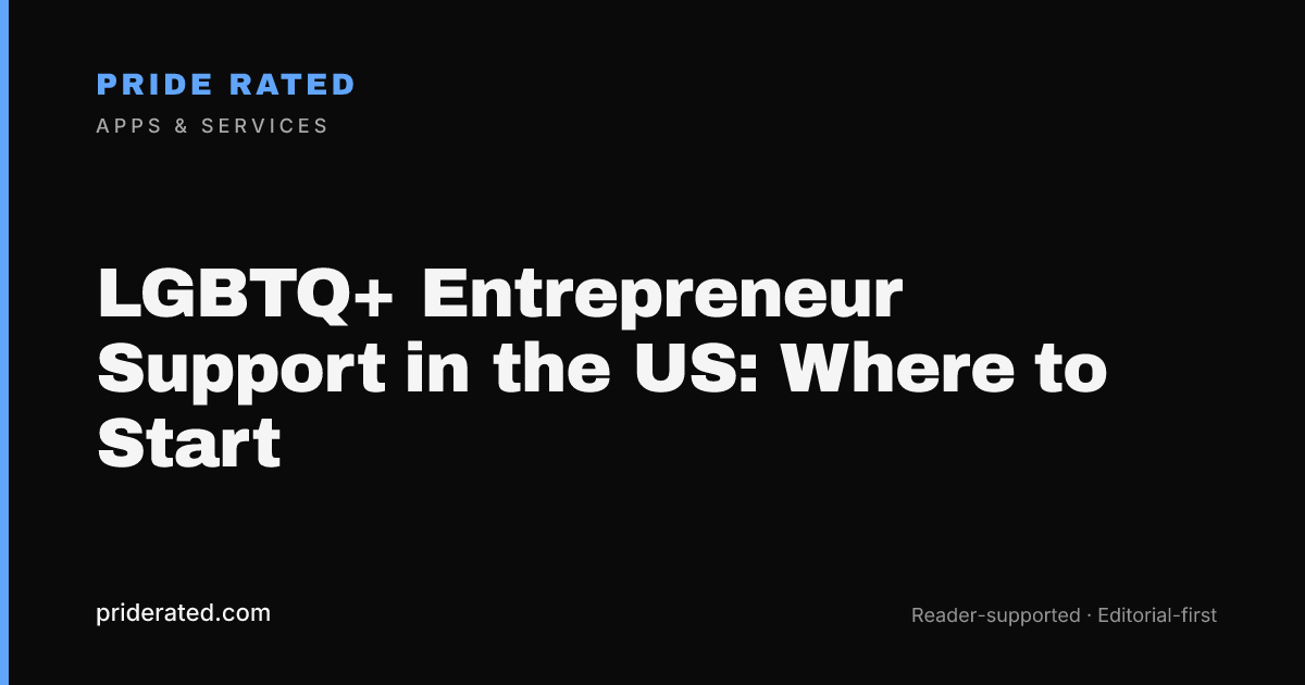 Pride Rated title graphic: LGBTQ+ Entrepreneur Support in the US: Where to Start